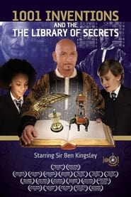 Watch 1001 Inventions and the Library of Secrets