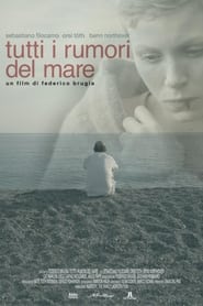 Watch Tutti i rumori del mare