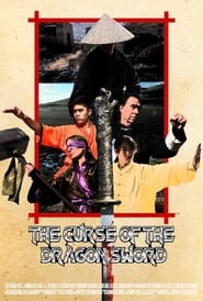 Watch The Curse of the Dragon Sword