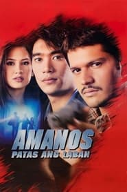 Watch Amanos: Patas Ang Laban