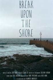 Watch Break Upon the Shore