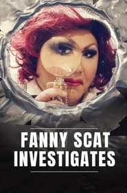 Watch Fanny Scat Investigates