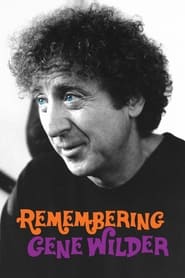 Watch Remembering Gene Wilder