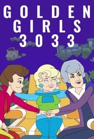Watch Golden Girls 3033