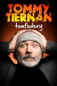 Watch Tommy Tiernan: Tomfoolery