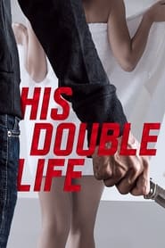 Watch His Double Life