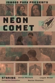 Watch Neon Comet