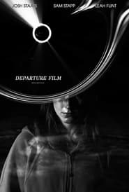 Watch Departure Film