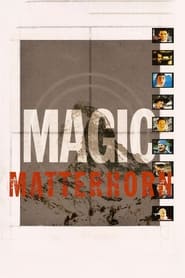 Watch Magic Matterhorn