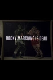 Watch Rocky Marciano Is Dead