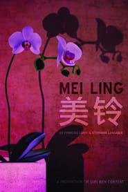 Watch Mei Ling