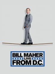 Watch Bill Maher: Live from D.C.