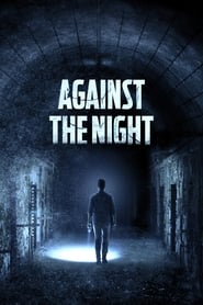 Watch Against the Night