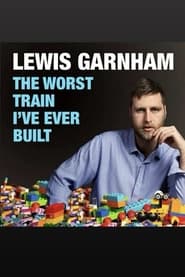 Watch Lewis Garnham: The Worst Train I've Ever Built