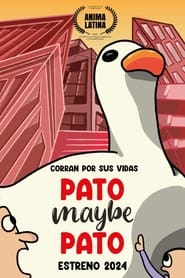 Watch Pato Maybe Pato