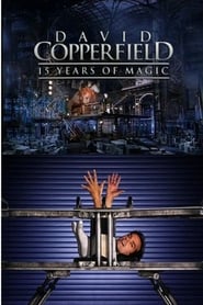 Watch David Copperfield - 15 Years of Magic