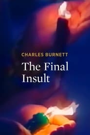 Watch The Final Insult