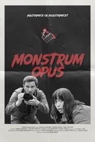 Watch Monstrum Opus