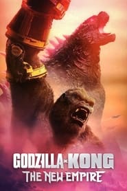 Watch Godzilla x Kong: The New Empire