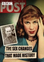 Watch The Sex Changes That Made History