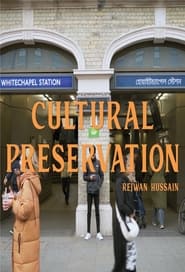 Watch Cultural Preservation