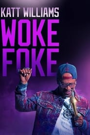 Watch Katt Williams: Woke Foke