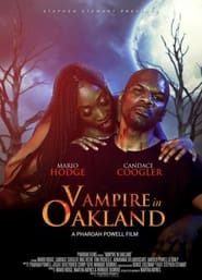 Watch Vampire in Oakland