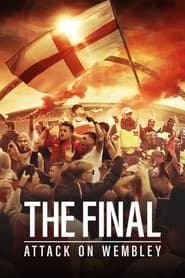 Watch The Final: Attack on Wembley