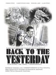 Watch Back To The Yesterday