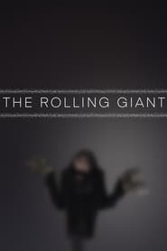 Watch The Rolling Giant