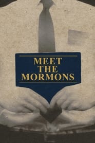 Watch Meet the Mormons