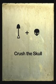 Watch Crush the Skull