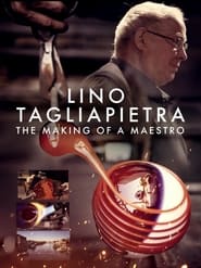 Watch Lino Tagliapietra: The Making of a Maestro