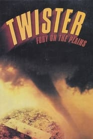 Watch Twister: Fury on the Plains