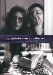 Watch Superdyke Meets Madame X