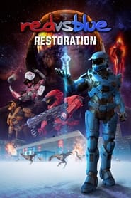 Watch Red vs. Blue: Restoration