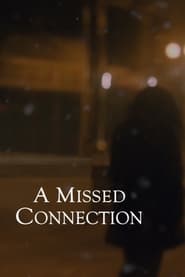 Watch A Missed Connection