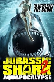 Watch Jurassic Shark 2: Aquapocalypse