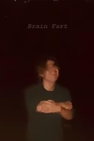 Watch Brain Fart