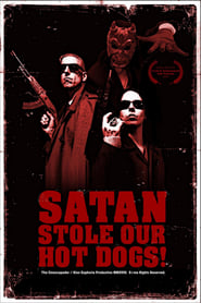 Watch Satan Stole Our Hot Dogs!