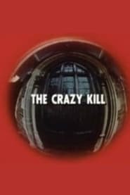 Watch The Crazy Kill