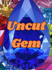 Watch Uncut Gem