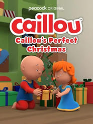 Watch Caillou: Caillou's Perfect Christmas