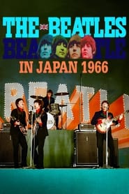 Watch The Beatles: Budokan Tokyo 1966