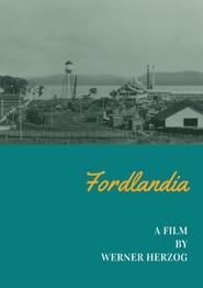 Watch Fordlandia