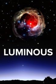 Watch Luminous