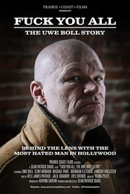 Watch F. You All: The Uwe Boll Story