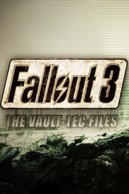 Watch The Making of Fallout 3: The Vault-Tec Files