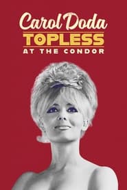 Watch Carol Doda Topless at the Condor