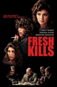 Watch Fresh Kills